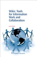 Wikis: Tools for information Work and