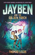 Jayben and the Golden Torch: Book 1 Leeds Thomas