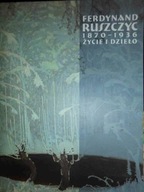 11870-1935 Życie i dzieło - F. Ruszczyc
