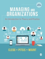Managing and Organizations: An Introduction to