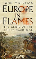 Europe in Flames: The Crisis of the Thirty Years