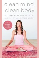 Clean Mind, Clean Body: A 28-Day Plan for