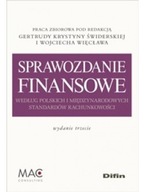 Sprawozdanie finansowe według polskich i międzynarodowych standardów