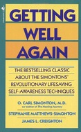 Getting Well Again: The Bestselling Classic About