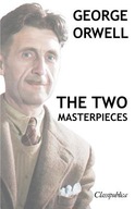 George Orwell - The two masterpieces: Animal Farm