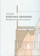 Kościoły Grybowa - Józef Skrabski