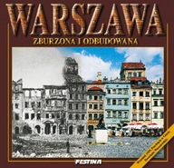 Warszawa zburzona i odbudowana wer. polska - Jarosław Zieliński