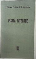 Pisma wybrane P Teilhard de Chardin