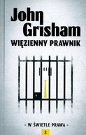 JOHN GRISHAM - WIĘZIENNY PRAWNIK