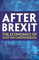 After Brexit: The Economics of Scottish