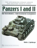 Panzers I and II and their Variants: from