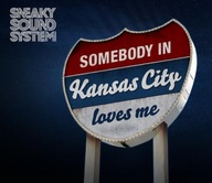 Sneaky Sound System - Kansas City [CD]