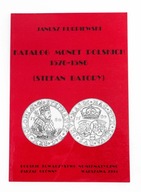Janusz Kurpiewski - Katalog Monet Polskich 1576-1586 Stefan Batory (1994)