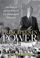 Principles in Power: Latin America and the