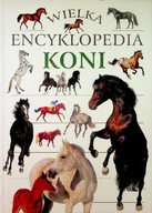 Wielka encyklopedia koni