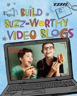 Build Buzz-Worthy Video Blogs Troupe Thomas