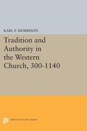 TRADITION AND AUTHORITY IN THE WESTERN CHURCH, 3..