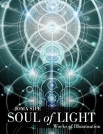 Soul of Light: Works of Illumination Sipe Joma