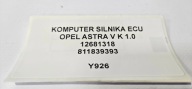 computer of the engine ECU OPEL ASTRA V K 1.0 12681318