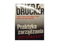 Praktyka zarządzania - Peter Ferdinand Drucker