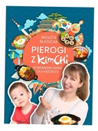 PIEROGI Z KIMCHI WYD. 2023 WIOLETA BŁAZUCKA