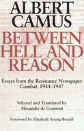 Between Hell and Reason Camus Albert