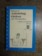 Larson&Eisenberg - Manual of Admitting Orders