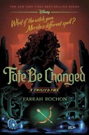 Fate Be Changed: A Twisted Tale Rochon, Farrah
