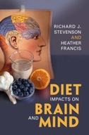 Diet Impacts on Brain and Mind Stevenson Richard