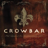 CROWBAR: LIFESBLOOD FOR THE DOWNTRODDEN [2CD]