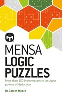 Mensa Logic Puzzles: More than 150 brainteasers