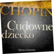 Cudowne dziecko - Chopin