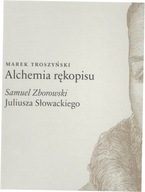 Troszyński Alchemia rękopisu Samuel Zborowski