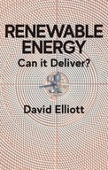 Renewable Energy: Can it Deliver? Elliott David