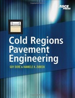 Cold Regions Pavement Engineering Dore Guy