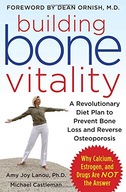 Building Bone Vitality: A Revolutionary Diet Plan