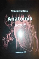 Anatomia uczuć - Wiesława Regel