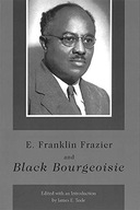 E. Franklin Frazier and Black Bourgeoisie Praca