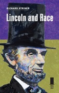 Lincoln and Race Striner Richard