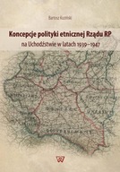 Koncepcje polityki etnicznej Rządu RP