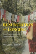Renunciation and Longing: The Life of a