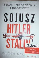Sojusz Hitler Stalin - Eugeniusz Guz