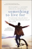 Something to Live For: Finding Your Way in the