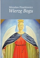 Wierzę Bogu Pisarkiewicz