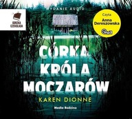 Córka króla moczarów Karen Dionne