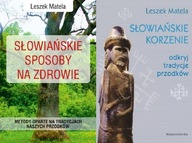Słowiańskie sposoby + Słowiańskie korzenie Matela