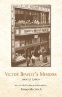 Victor Bewley s Memoirs (New Edition) Murdoch