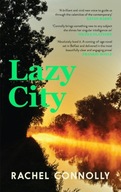 Lazy City - Connolly, Rachel