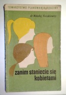 Zanim staniecie się kobietami M. Kozakiewicz 1973