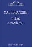 TRAKTAT O MORALNOŚCI Nicolas De Malebranche